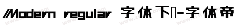 Modern regular 字体下载字体转换